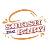 Smash Me Baby